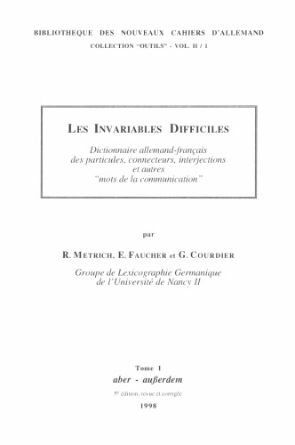 Les invariables difficiles - Dictionnaire Allemand-Français des particles, connecteurs, interjections, etc. Cahier 1-aber-ausserdem