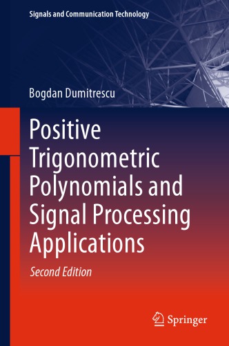 Positive Trigonometric Polynomials and Signal Processing Applications