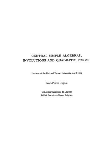 Central Simple Algebras, Involutions and Quadratic Forms [Lecture notes]