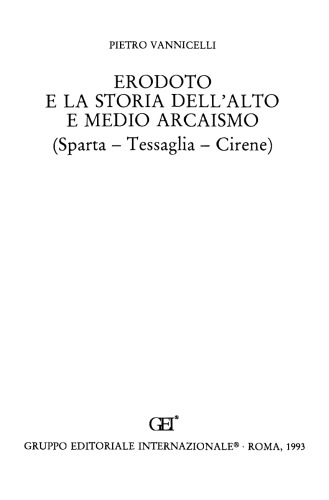 Erodoto e la storia dell’alto e medio arcaismo (Sparta - Tessaglia - Cirene)
