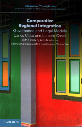 Comparative Regional Integration: Governance and Legal Models