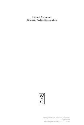 Gruppen, Recht, Gerechtigkeit. Die moralische Begründung der Rechte von Minderheiten