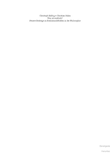 Was ist wirklich? Neuere Beiträge zu Realismusdebatten in der Philosophie