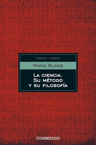 La Ciencia, su Método y su Filosofía