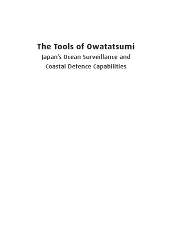 The Tools of Owatatsumi: Japan’s Ocean Surveillance and Coastal Defence Capabilities