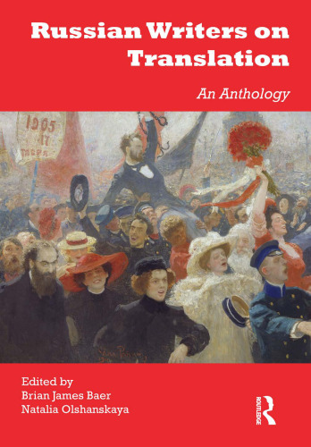 Russian Writers on Translation: An Anthology
