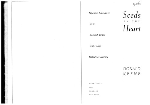 Seeds in the Heart: Japanese Literature from Earliest Times to the Late Sixteenth Century