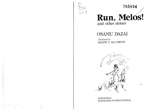 Run, Melos! and other stories