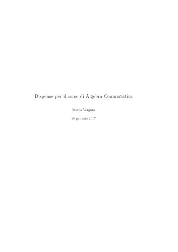 Dispense per il corso di Algebra Commutativa