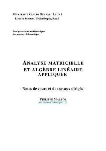 Analyse matricielle et algèbre linéaire appliquée I [Lecture notes]