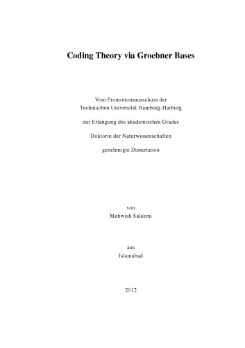 Coding Theory via Groebner Bases [PhD thesis]