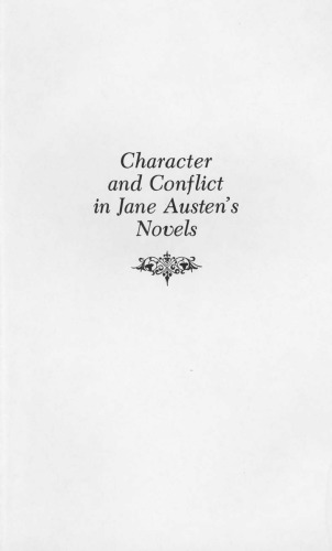Character and Conflict in Jane Austen’s Novels A PSYCHOLOGICAL APPROACH