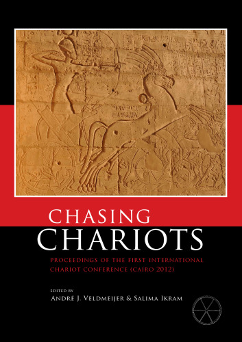 Chasing Chariots: Proceedings of the First International Chariot Conference