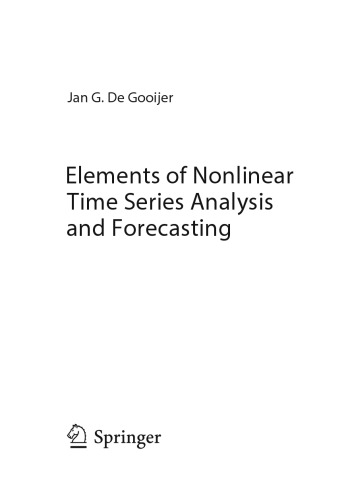Elements of Nonlinear Time Series Analysis and Forecasting