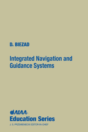 Integrated Navigation and Guidance Systems