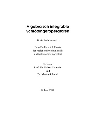Algebraisch integrable Schrödingeroperatoren [thesis]
