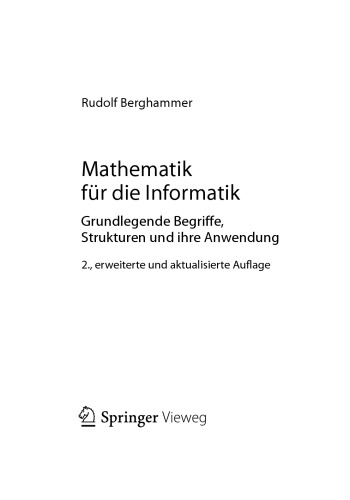 Mathematik für die Informatik: Grundlegende Begriffe, Strukturen und ihre Anwendung