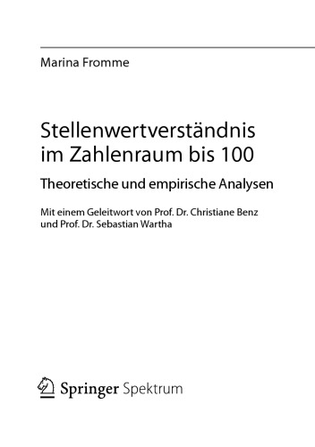 Stellenwertverständnis im Zahlenraum bis 100: Theoretische und empirische Analysen