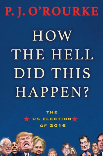How the Hell Did This Happen?: The Election of 2016
