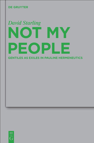 Not My People: Gentiles as Exiles in Pauline Hermeneutics