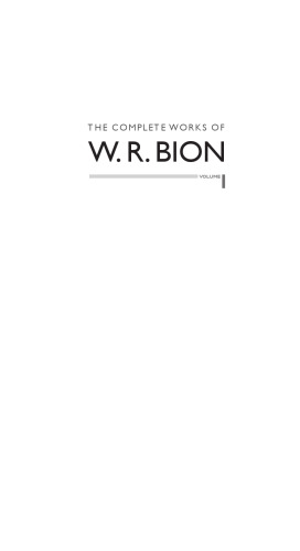 The complete works of W.R. Bion