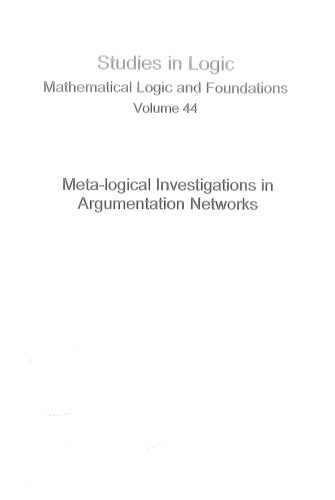 Meta-Logical Investigations in Argumentation Networks
