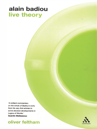 Alain Badiou: Live Theory