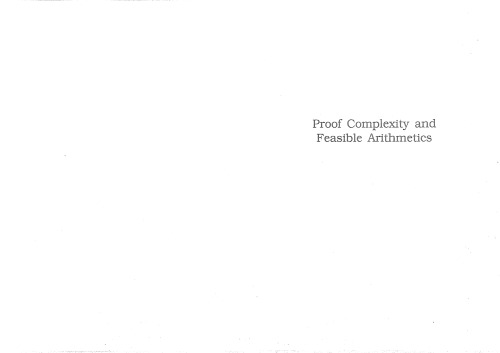 Proof Complexity and Feasible Arithmetics: Dimacs Workshop April 21-24, 1996