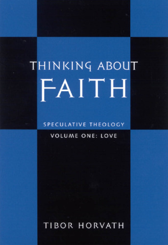 Thinking about Faith: Speculative Theology