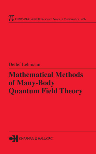 Mathematical methods of many-body quantum field theory