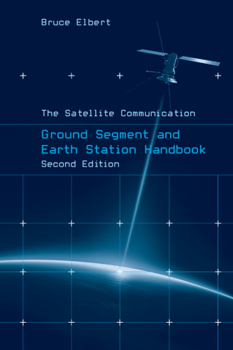 The Satellite Communication Ground Segment and Earth Station Handbook