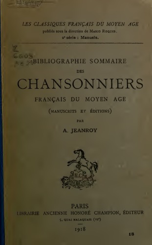 Bibliographie sommaire des chansonniers français du Moyen Âge (manuscrits et éditions)