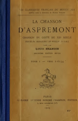 La chanson d’Aspremont, chanson de geste du XIIe siècle, texte du manuscrit de Wollaton Hall