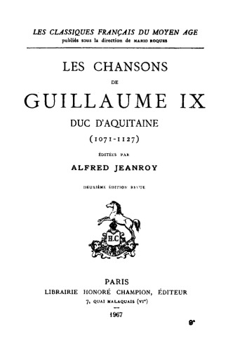 Les chansons de Guillaume IX duc d’Aquitaine (1071-1127)