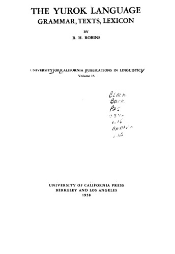 The Yurok Language: Grammar, Texts, Lexicon