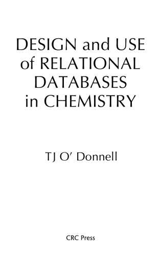 Design and Use of Relational Databases in Chemistry