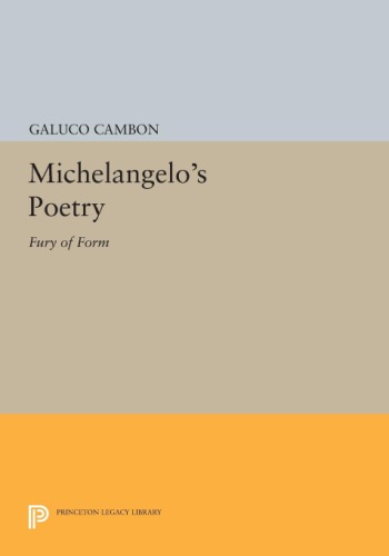 Michelangelo’s poetry : fury of form