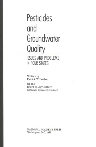 Pesticides and Groundwater Quality : Issues and Problems in Four States.