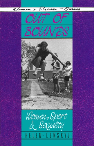 Out of bounds : women, sport and sexuality