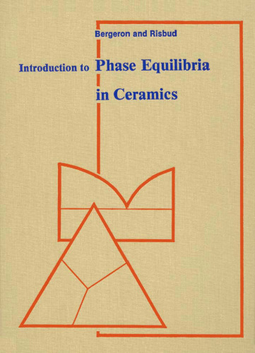 Introduction to Phase Equilibria in Ceramics