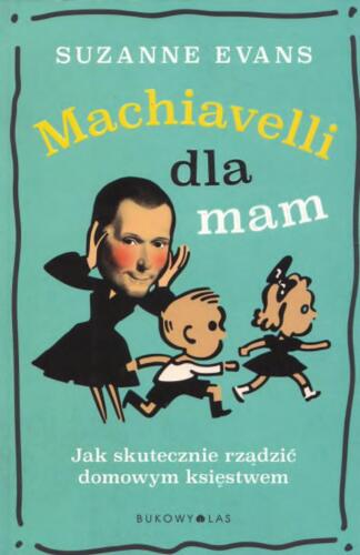 Machiavelli dla mam