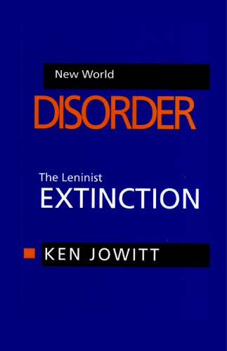 New World Disorder: The Leninist Extinction