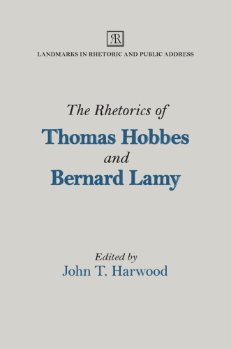 The Rhetorics of Thomas Hobbes and Bernard Lamy