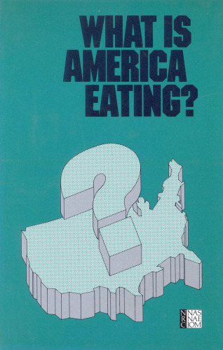 What Is America Eating?: Proceedings of a Symposium