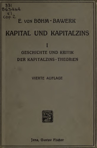Geschichte und Kritik der Kapitalzins-Theorien