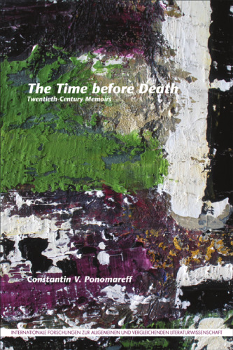 The Time before Death: Twentieth-Century Memoirs