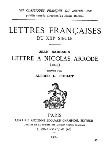 Lettres françaises du XIIIe siècle. Jean Sarrasin, Lettre à Nicolas Arrode (1249)