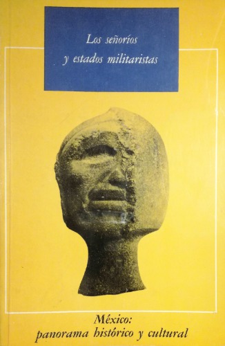 Los señoríos y estados militaristas