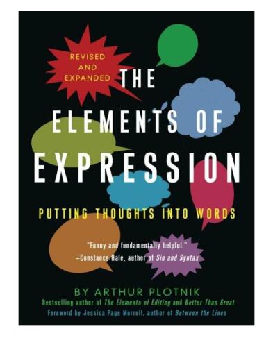 The Elements of Expression: Putting Thoughts into Words