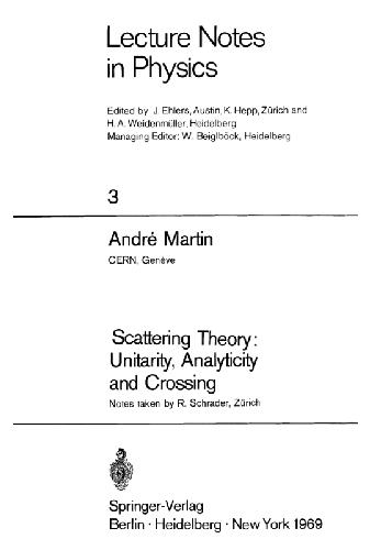 Scattering theory: unitarity, analyticity and crossing